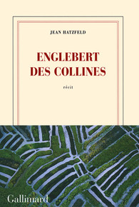 "Englebert des collines", de Jean Hatzfeld
