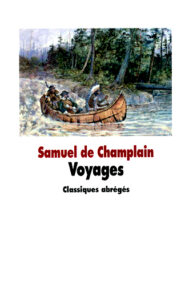 Samuel de Champlain, "Voyages, "Classiques abrégés" de l'école des loisirs