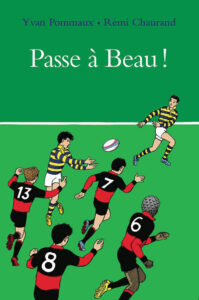 "Passe à Beau !", d'Yvan Pommaux et Rémi Chaurand