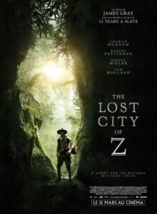 « The Lost City of Z », de James Gray