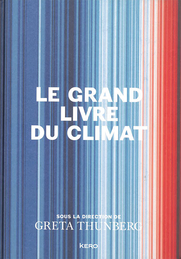 Couverture de l'ouvrage Le Grand Livre du Climat, sous a direction de Greta Thunberg